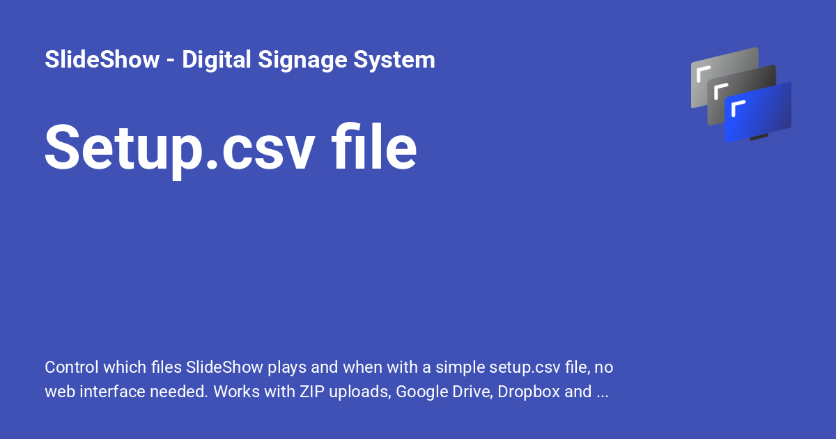 Csv Configuration Screen Setup.csv file - SlideShow - Digital Signage System