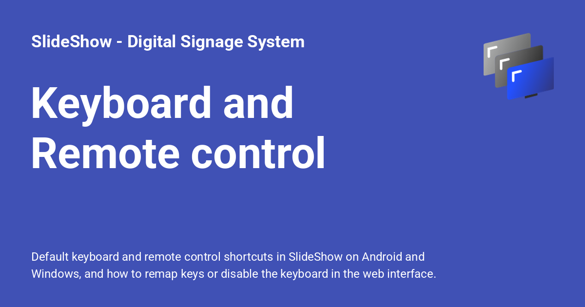 Keyboard and Remote control - SlideShow - Digital Signage System