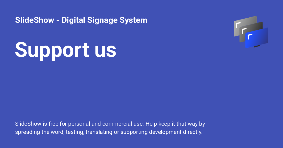 Support us - SlideShow - Digital Signage System